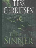 Cover of: The sinner by Tess Gerritsen