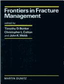 Cover of: Frontiers in fracture management