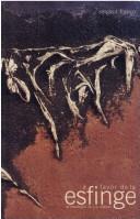 Cover of: A favor de la esfinge: la novelística de J.E. Eielson