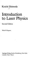Cover of: Introduction to laser physics | KЕЌichi Shimoda