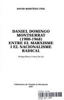Cover of: Daniel Domingo Montserrat, 1900-1963: entre el marxisme i el nacionalisme radical