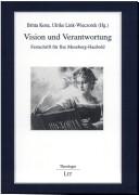 Cover of: Vision und Verantwortung. Festschrift f ur Ilse Meseberg-Haubold