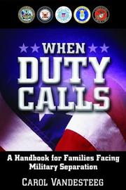 Cover of: When duty calls by Carol Vandesteeg