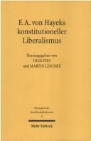 Cover of: Hayeks von F.A. konstitutioneller Liberalismus
