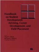 Cover of: Handbook on Student Development: Advising, Career Development, and Field Placement