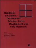Cover of: Handbook on student development by Mark E. Ware, Richard J. Millard