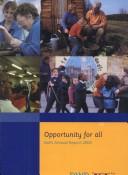 Cover of: Opportunity for all: sixth annual report : presented to Parliament by the Secretary of State for Work and Pensions by Command of Her Majesty September 2004.