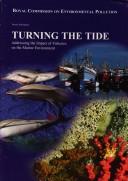 Cover of: Twenty-fifth report: turning the tide : addressing the impact of fisheries on the marine environment.