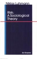 Cover of: Risk: a sociological theory