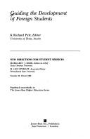 Cover of: Guiding the Development of Foreign Students (New Directions for Student Services, No 36) by K. Richard Pyle, K. Richard Pyle