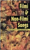 Cover of: Filmi & non-folmi songs. by Mamta Chaturvedi