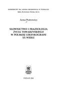 Cover of: Słownictwo i frazeologia życia towarzyskiego w polskiej leksykografii XX wieku