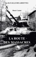 Cover of: La route des massacres by Henri Castor