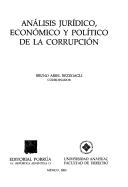 Análisis jurídico, económico y político de la corrupción