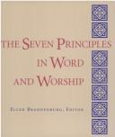 Cover of: The seven principles in word and worship