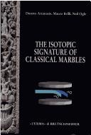 Cover of: The isotopic signature of classical marbles