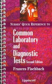 Cover of: Nurse's quick reference to common laboratory and diagnostic tests