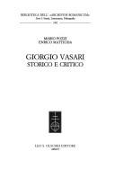 Giorgio Vasari storico e critico by Mario Pozzi