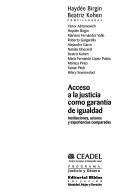Cover of: Acceso a la justicia como garantía de igualdad: instituciones, actores y experiencias comparadas