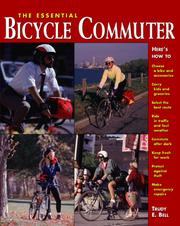 Cover of: The essential bicycle commuter