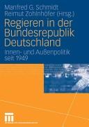 Cover of: Regieren in der Bundesrepublik Deutschland by Manfred G. Schmidt, Reimut Zohlnhöfer, Hrsg.