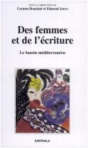 Cover of: Des femmes et de l'écriture: le bassin méditerranéen