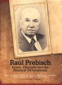 Cover of: Raúl Prebisch by [edited by Edgar J. Dosman].