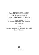 Dal meridionalismo all'agricoltura del terzo millennio by Michele De Benedictis, Francesco De Stefano