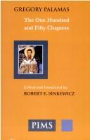 Cover of: Saint Gregory Palamas: The One Hundred and Fifty Chapters  by Robert E. Sinkewicz