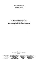 Cover of: Catherine Paysan, une marginalité flamboyante