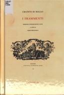 Cover of: I frammenti ; edizione, introduzione e note a cura di Maria Broggiato.