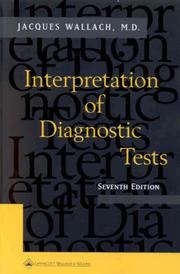 Cover of: Interpretation of Diagnostic Tests by Jacques Wallach