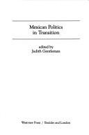 Cover of: Mexican politics in transition