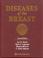 Cover of: Diseases of the Breast (Periodicals)