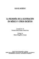 Cover of: La filosofía de la ilustración en México y otros escritos by Rafael Moreno