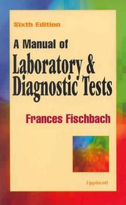 Cover of: Manual of Laboratory and Diagnostic Testing by Frances Talaska Fischbach