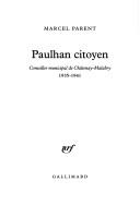 Cover of: Paulhan citoyen: conseiller municipal de Châtenay-Malabry, 1935-1941