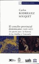 Cover of: El Concilio Provincial Dominicano (1622-1623): un aporte para la historia de las Antillas y Venezuela