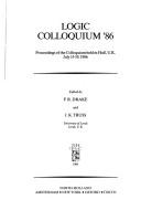 Cover of: Logic Colloquium '86 (Logic Colloquim// Proceedings)