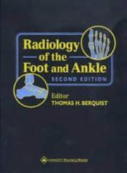 Cover of: Radiology of the Foot and Ankle