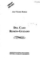 Cover of: Del caso Remón-Guizado