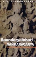 Saundaryalahari of Sankaracarya by V. K. Subramanian