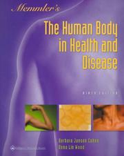 Cover of: Memmler's the Human Body in Health and Disease by Barbara J. Cohen, Dena Lin Wood, Ruth L. Memmler