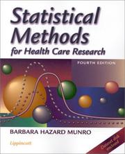 Cover of: Statistical Methods for Health Care Research by Barbara Hazard, Ph.D. Munro, Barbara Hazard Munro