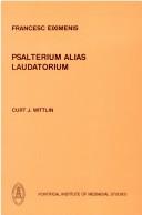 Cover of: Psalterium alias laudatorium Papae Benedicto XIII dedicatum by Francesc Eiximenis