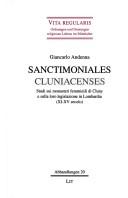 Cover of: Vita Regularis, Bd. 20: Sanctimoniales Cluniacenses: studi sui monasteri femminili di Cluny e sulla loro legislazione in Lombardia (XI-XV secolo)