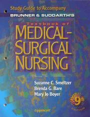 Study Guide to Accompany Brunner and Suddarth's Textbook of Medical Surgical Nursing by Mary Jo Boyer, Suzanne C. Smelter, Brenda G. Bare