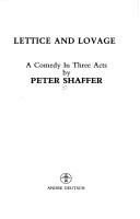Cover of: Lettice and lovage: a comedy in three acts