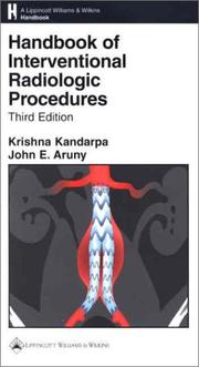 Handbook of interventional radiologic procedures by Krishna Kandarpa, John E Aruny