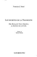 Cover of: Los secretos de la transición by Francisco J. Satué